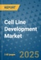 Cell Line Development Market - Global Industry Analysis, Size, Share, Growth, Trends, and Forecast 2025-2032 - (By Product Type, Form, Source, End Use, Sales Channel, Geographic Coverage and By Company) - Product Image