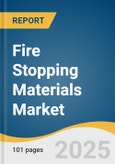 Fire Stopping Materials Market Size, Share & Trends Analysis Report By Materials (Sealants, Coatings, Mortars, Putty, Boards), By Application, By End-use, By Region, And Segment Forecasts, 2025 - 2030- Product Image