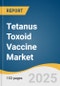 Tetanus Toxoid Vaccine Market Size, Share & Trends Analysis Report By Vaccine (Diphtheria, Tetanus, And Pertussis (DTaP)), By Disease (Tetanus, Diphtheria), By End Use (Hospital, Specialty Clinics), By Region, And Segment Forecasts, 2025 - 2030 - Product Image