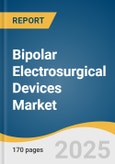 Bipolar Electrosurgical Devices Market Size, Share & Trends Analysis Report By Product (Bipolar Forceps, Advanced Vessel Sealing Devices), By Application (General Surgery, Cardiovascular Surgery), By End Use, By Region, And Segment Forecasts, 2025 - 2030- Product Image