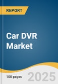 Car DVR Market Size, Share & Trends Analysis Report By Product (Single Channel, Dual Channel), By Application (Passenger Cars, Commercial Vehicles), By Region, And Segment Forecasts, 2025 - 2030- Product Image