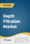 Depth Filtration Market Size, Share & Trends Analysis Report By Media (Diatomaceous Earth, Activated Carbon, Cellulose, Perlite), By Product, By Application, By End Use, By Region, And Segment Forecasts, 2025 - 2030 - Product Image