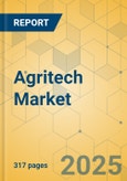 Agritech Market - Global Outlook & Forecast 2025-2030- Product Image