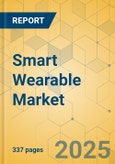 Smart Wearable Market - Global Outlook & Forecast 2024-2029- Product Image