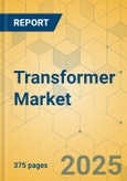 Transformer Market - Global Outlook & Forecast 2024-2029- Product Image