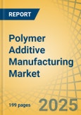 Polymer Additive Manufacturing Market Size, Share, Forecast, & Trends Analysis by Offering (Hardware, Materials, Services), Technology (FDM, SLA, SLS, Polyjet, Binder Jetting), End User (Consumer, Electronics, Healthcare, Automotive, Aerospace & Defense) - Global Forecast to 2031- Product Image