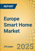 Europe Smart Home Market by Product Type (Smart Lighting Systems, Smart Speakers, Smart Security & Monitoring Systems, Smart HVAC Control), Protocol Standard (Wireless Protocols, Wired Protocols, Hybrid Protocols) - Forecast to 2031- Product Image