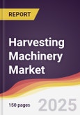 Harvesting Machinery Market Report: Trends, Forecast and Competitive Analysis to 2031- Product Image