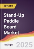 Stand-Up Paddle Board Market Report: Trends, Forecast and Competitive Analysis to 2031- Product Image