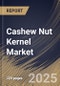 Cashew Nut Kernel Market Size, Share & Trends Analysis Report by Type (Conventional, Organic), Product, Distribution, Regional Outlook and Forecast, 2024-2031 - Product Thumbnail Image