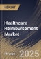 Healthcare Reimbursement Market Size, Share & Trends Analysis Report by Claim (Underpaid and Full Paid), Service Provider, Payer (Public Payers and Private Payers), Regional Outlook and Forecast, 2024-2031 - Product Thumbnail Image