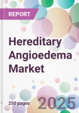 Hereditary Angioedema Market- Product Image