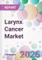 Larynx Cancer Market - Product Thumbnail Image