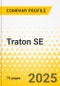 Traton SE - 2025 Strategy Playbook: Strategy Focus, Key Strategies & Plans, SWOT, Trends & Growth Opportunities, Market Outlook - Product Image