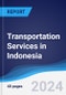 Transportation Services in Indonesia - Product Image