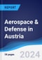 Aerospace & Defense in Austria - Product Image