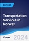 Transportation Services in Norway - Product Image