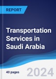 Transportation Services in Saudi Arabia- Product Image