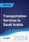 Transportation Services in Saudi Arabia - Product Thumbnail Image