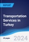 Transportation Services in Turkey - Product Thumbnail Image