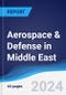 Aerospace & Defense in Middle East - Product Image