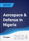 Aerospace & Defense in Nigeria - Product Image