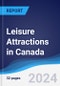 Leisure Attractions in Canada - Product Image