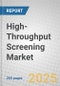 High-Throughput Screening: Technologies and Global Markets - Product Thumbnail Image