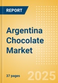 Argentina Chocolate (Confectionery) Market Size, Growth and Forecast Analytics, 2023-2028- Product Image