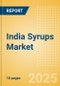 India Syrups (Syrups and Spreads) Market Size, Growth and Forecast Analytics, 2023-2028 - Product Thumbnail Image