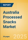 Australia Processed Snacks (Savory Snacks) Market Size, Growth and Forecast Analytics, 2023-2028- Product Image