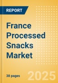 France Processed Snacks (Savory Snacks) Market Size, Growth and Forecast Analytics, 2023-2028- Product Image