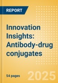 Innovation Insights: Antibody-drug conjugates- Product Image