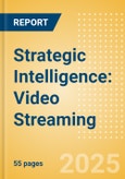 Strategic Intelligence: Video Streaming- Product Image