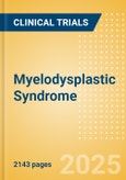 Myelodysplastic Syndrome - Global Clinical Trials Review, 2025- Product Image