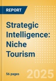 Strategic Intelligence: Niche Tourism (2025)- Product Image