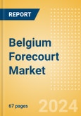 Belgium Forecourt Market to 2028- Product Image