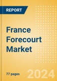 France Forecourt Market to 2028- Product Image