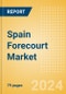 Spain Forecourt Market to 2028 - Product Image