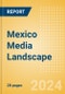 Mexico Media Landscape - Product Image