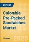 Colombia Pre-Packed Sandwiches (Savory and Deli Foods) Market Size, Growth and Forecast Analytics, 2023-2028 - Product Thumbnail Image