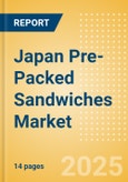 Japan Pre-Packed Sandwiches (Savory and Deli Foods) Market Size, Growth and Forecast Analytics, 2023-2028- Product Image