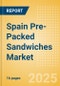 Spain Pre-Packed Sandwiches (Savory and Deli Foods) Market Size, Growth and Forecast Analytics, 2023-2028 - Product Thumbnail Image