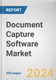 Document Capture Software Market: Global Opportunity Analysis and Industry Forecast, 2024-2033- Product Image