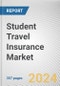 Student Travel Insurance Market: Global Opportunity Analysis and Industry Forecast, 2024-2032 - Product Thumbnail Image