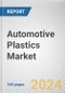 Automotive Plastics Market: Global Opportunity Analysis and Industry Forecast, 2024-2033 - Product Thumbnail Image