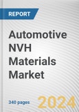 Automotive NVH Materials Market: Global Opportunity Analysis and Industry Forecast, 2024-2033- Product Image