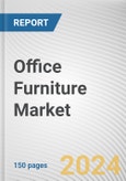 Office Furniture Market: Global Opportunity Analysis and Industry Forecast, 2024-2033- Product Image