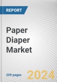 Paper Diaper Market: Global Opportunity Analysis and Industry Forecast, 2024-2034- Product Image