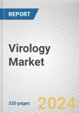 Virology Market: Global Opportunity Analysis and Industry Forecast, 2024-2033- Product Image